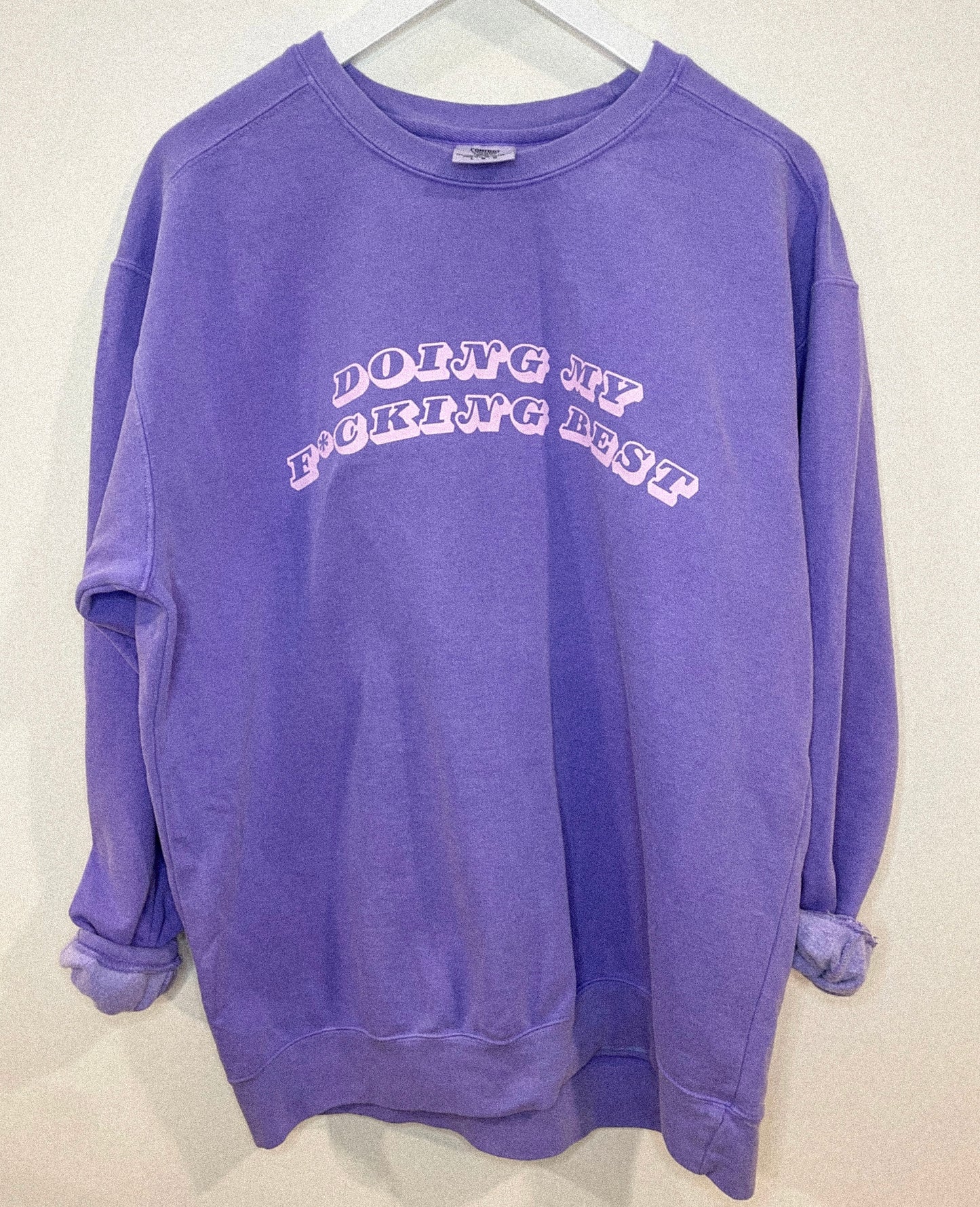 Doing My F*cking Best- Crewneck